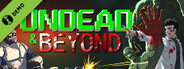 Undead and Beyond (Demo)