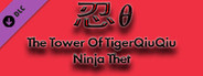 The Tower Of TigerQiuQiu Ninja Thet