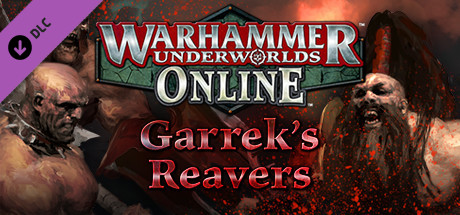 Warhammer Underworlds: Online - Warband: Garrek's Reavers cover art