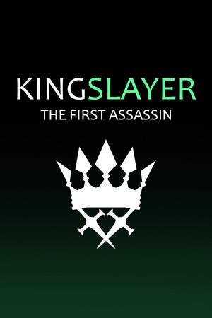 Kingslayer: The First Assassin.
