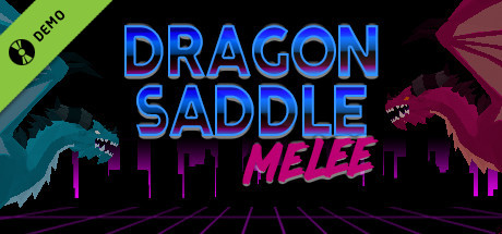 Dragon Saddle Melee Demo cover art