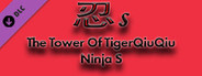 The Tower Of TigerQiuQiu Ninja S