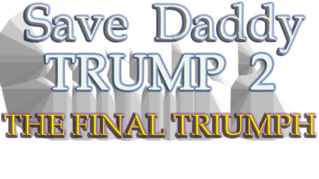 Save daddy trump 2: The Final Triumph Logo