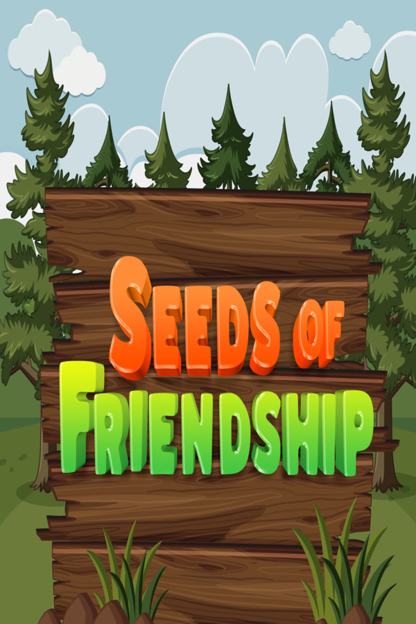 Seeds of Friendship