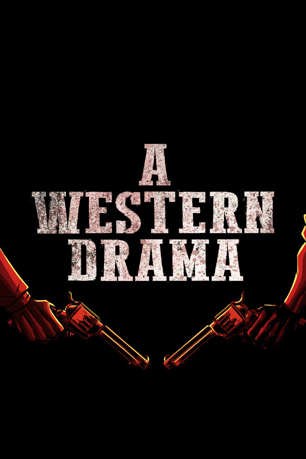 Steam portrait for A Western Drama.