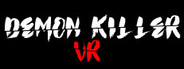 Demon Killer VR