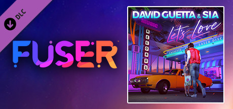 FUSER™ - David Guetta & Sia - "Let's Love" cover art