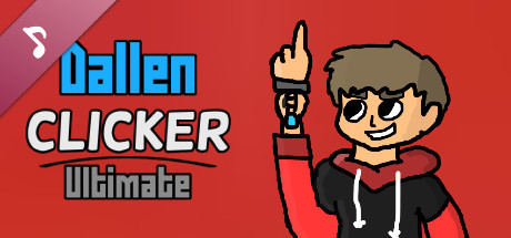 Dallen Clicker Ultimate (Original Soundtrack)