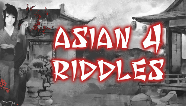 Asian Riddles 4
