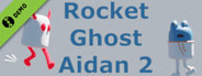 Rocket Ghost Aidan 2 Demo