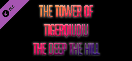 The Tower Of TigerQiuQiu The Deep The Hill cover art