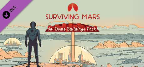 Surviving Mars: In-Dome Buildings Pack cover art