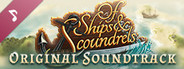 Of Ships & Scoundrels Soundtrack