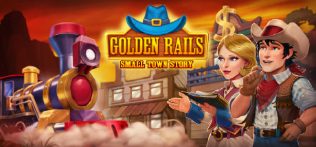 Golden Rails: Small Town Story cover art