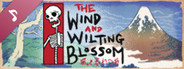 The Wind and Wilting Blossom Soundtrack