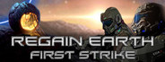 Regain Earth: First Strike Playtest
