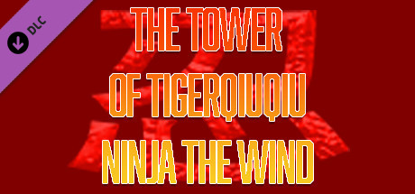 The Tower Of TigerQiuQiu Ninja The Wind