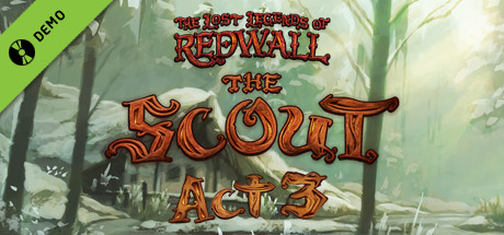 The Lost Legends of Redwall: The Scout Act III Demo cover art