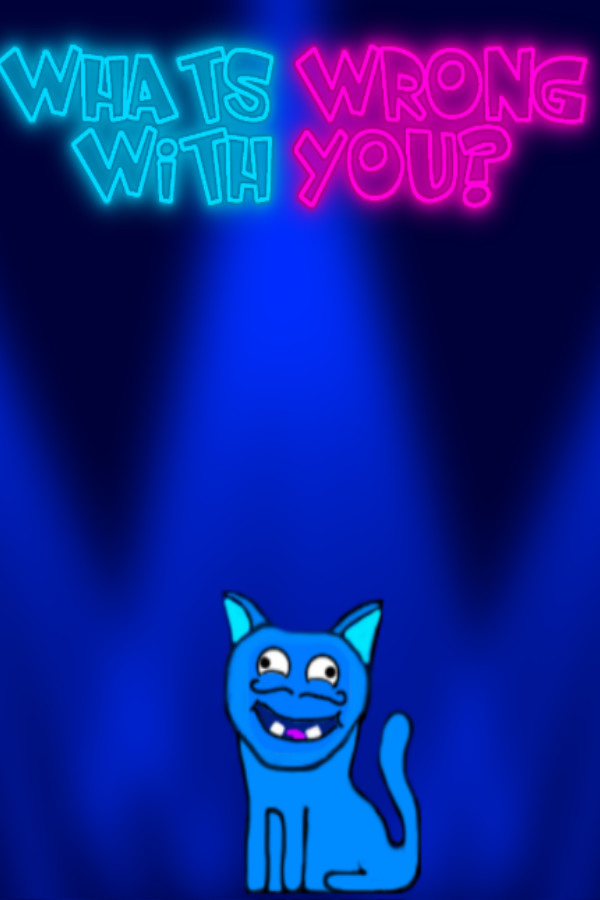 Steam portrait for What Is Wrong With You?.
