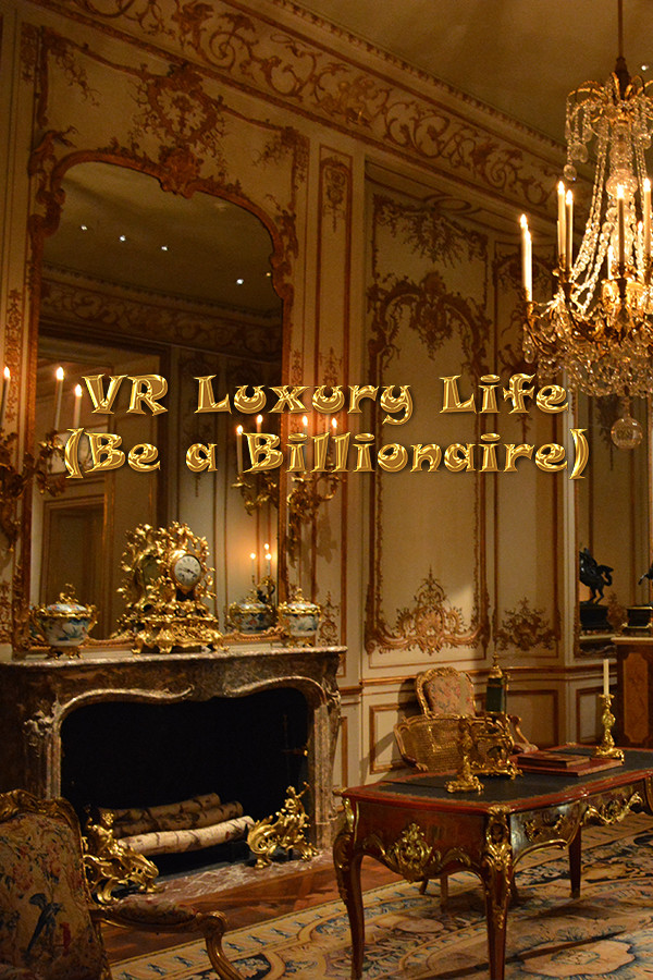 VR Luxury Life (Be a Billionaire) for steam