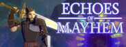 Echoes of Mayhem System Requirements