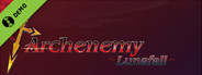 Archenemy: Lunafall Demo