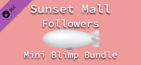 Sunset Mall - Mini Blimp Bundle cover art
