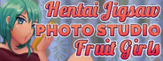 Fruit Girls: Hentai Jigsaw Photo Studio