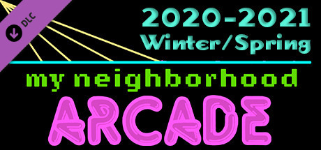 My Neighorhood Arcade: 2021 Collector's Pass