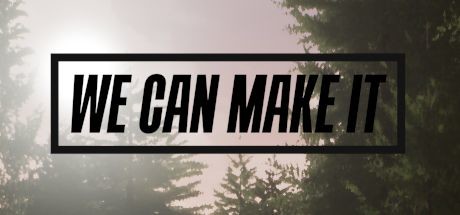 We Can Make It cover art