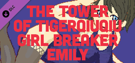 The Tower Of TigerQiuQiu Girl Breaker Emily cover art