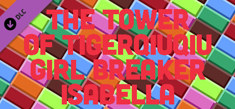 The Tower Of TigerQiuQiu Girl Breaker Isabella cover art
