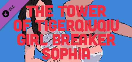 The Tower Of TigerQiuQiu Girl Breaker Sophia cover art