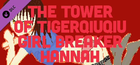 The Tower Of TigerQiuQiu Girl Breaker Hannah cover art