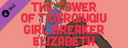 The Tower Of TigerQiuQiu Girl Breaker Elizabeth