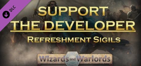 Wizards and Warlords - Support the Developer & Refreshment Sigils cover art