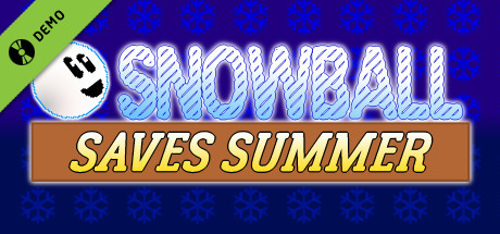 Snowball Saves Summer Demo cover art