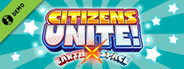 Citizens Unite!: Earth x Space Demo