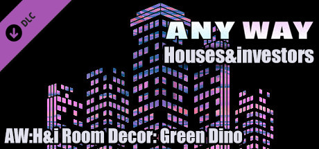 AnyWay! :Houses&investors - AW:H&i Room Decor: Green Dino cover art