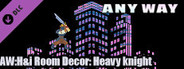 AnyWay! :Houses&investors - AW:H&i Room Decor: Heavy knight