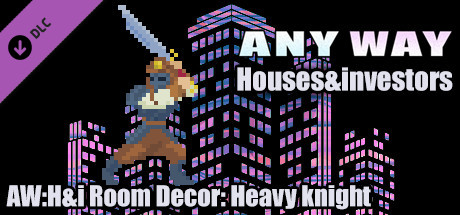 AnyWay! :Houses&investors - AW:H&i Room Decor: Heavy knight
