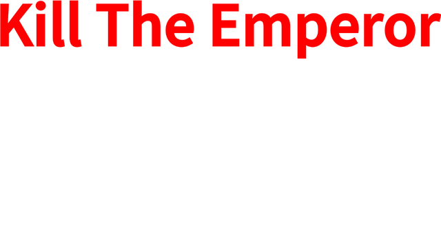 Kill The Emperor Logo