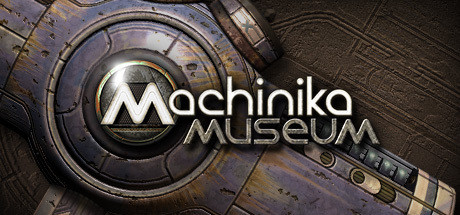 Machinika Museum cover art