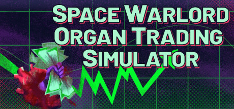 Space Warlord Organ Trading Simulator cover art