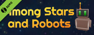 Among Stars and Robots Demo