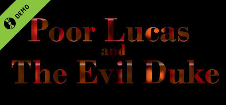 Poor Lucas and the Evil Duke Demo cover art