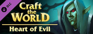 Craft The World - Heart of Evil