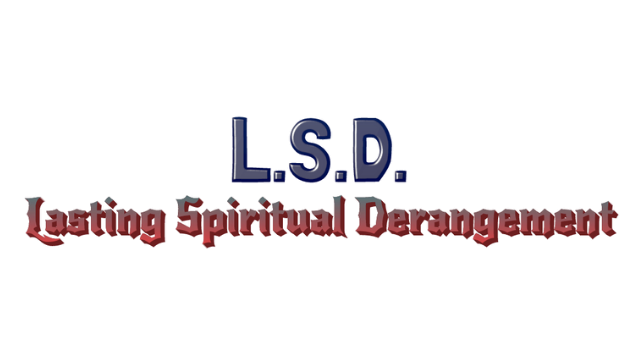 L.S.D. (Lasting Spiritual Derangement) Logo