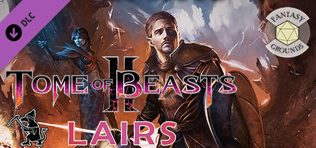 Fantasy Grounds - Tome of Beasts 2 Lairs cover art