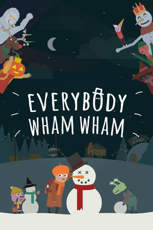 Everybody Wham Wham poster image on Steam Backlog